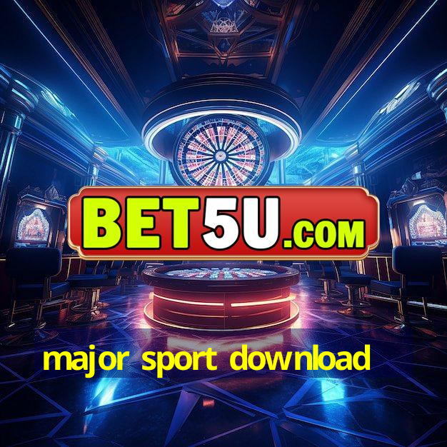 major sport download